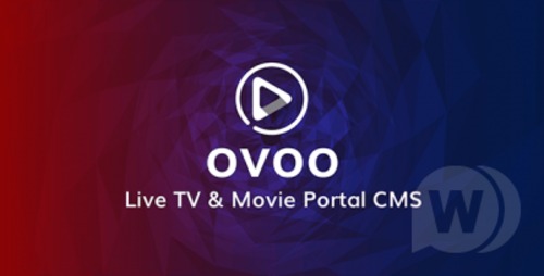 Product picture OVOO - Live TV & Movie Portal CMS